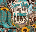 I Chase Cows