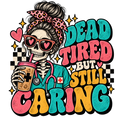 Dead Tired